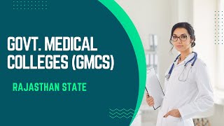 Govt Medical Colleges (GMC) of Rajasthan | SMS Medical College | RUHS | Kota Medical College | AIIMS