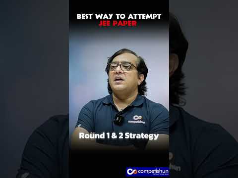 How to Decide Which Questions to Attempt First in JEE #mohittyagisir