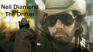 Neil Diamond - The Drifter (Music Video)