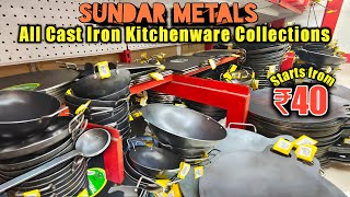 Huge Varieties of Cast Iron Cookware Collections at Sundar Metals TNagar!