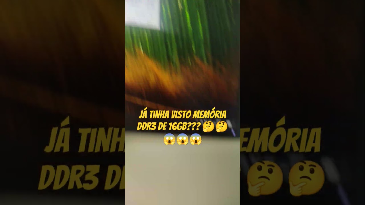 Já tinha visto memória ddr3 de 16gb??? 🤔🤔😱😱😱