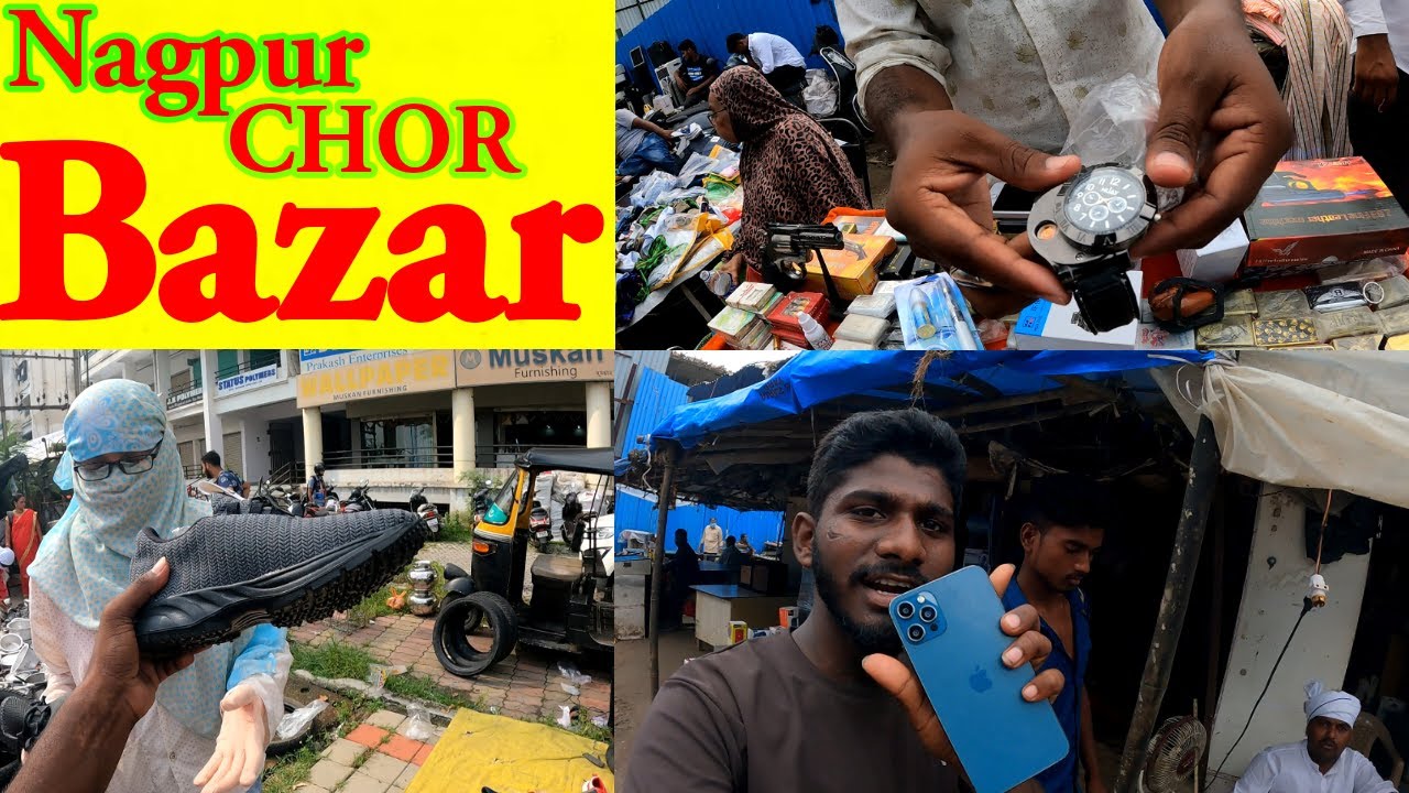 NAGPUR CHOR BAZAR ||150 CAMERA . MOBILES , TV , CLOTHS