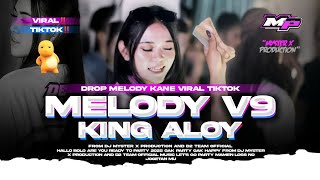 Download Lagu DJ MELODY V9 MISTER ALOY X RUTINITAS RADONG | MYSTER X PRDCTN MP3 Download Lagu DJ MELODY V9 MISTER ALOY X RUTINITAS RADONG | MYSTER X PRDCTN MP3