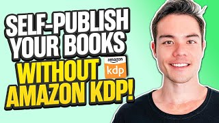 Best SelfPublishing Platforms That's NOT Amazon KDP