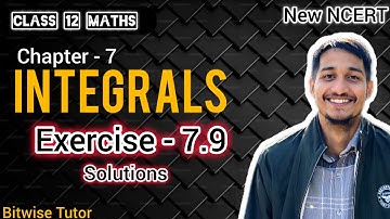Ex 7.9 class 12 maths | Class 12 exercise 7.9 | Exercise 7.9 class 12 maths | Integrals exercise 7.9