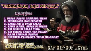 PERIBAHASA vs PEPATAH - Rap Metal Edukasi || Lirik Penuh Arti & Makna! 🔥🎤📚