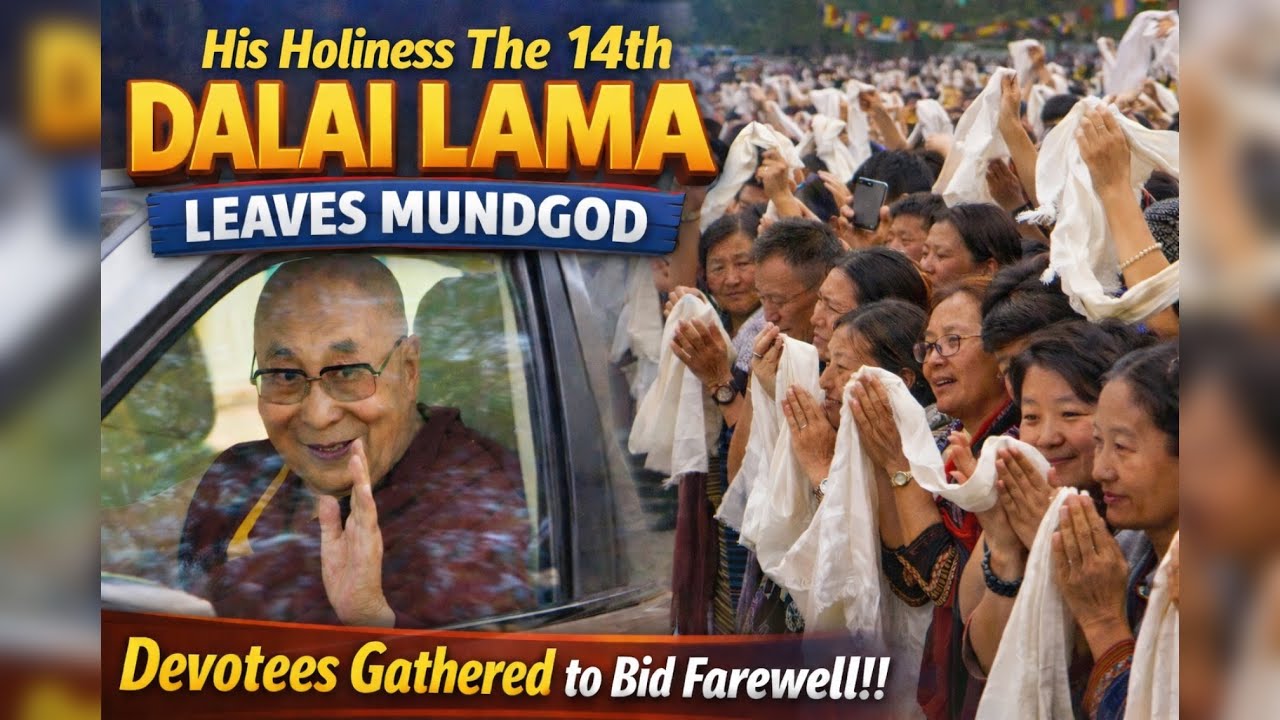 HIS HOLINESS THE 14th DALAI LAMA LEAVES MUNDGOD//  DEVOTEES GATHERED TO BID FAREWELL// LONG LIVE 