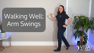 Walking Well: Arm Swings