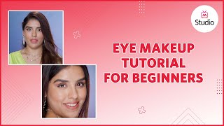 Step by Step Eye Makeup Tutorial for Beginners - Myntra Studio