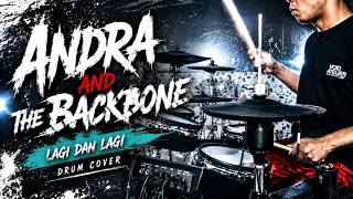 Andra And The Backbone - Lagi dan Lagi | Drum Cover