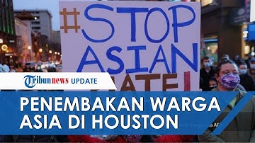 Empat Warga Asia Tewas Ditembak di Tengah Isu Rasial, KJRI Houston Imbau WNI Tenang dan Waspada