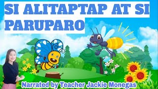 SI ALITAPTAP AT SI PARUPARO|KWENTONG PABULA NA MAY ARAL