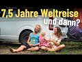 75 jahre weltreise  und was dann