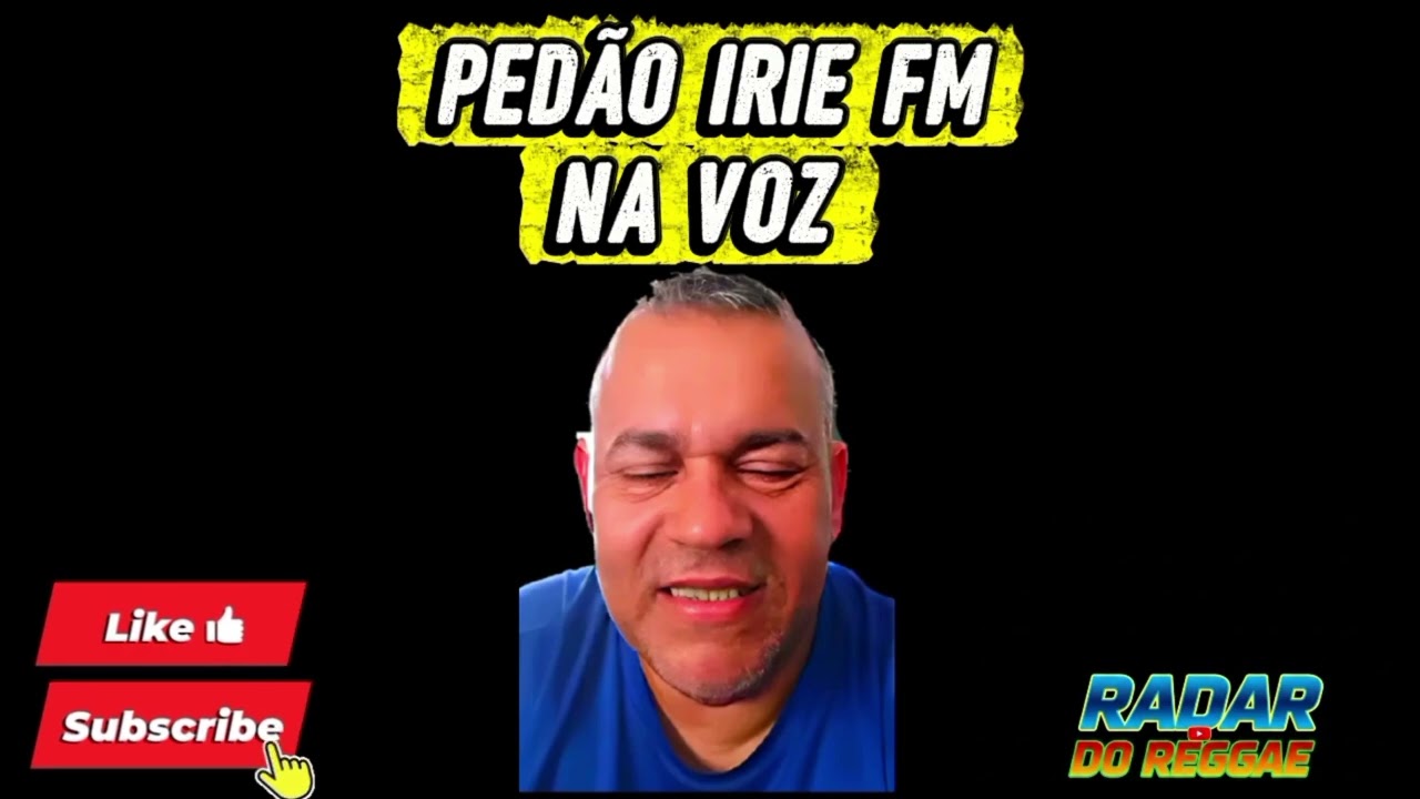 PEDÃO IRIE FM NA VOZ || NOVIDADES DA NOVA IRIE FM.