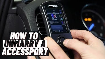 How To Properly Unmarry a Cobb Accessport