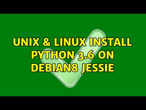 Unix & Linux: Install Python 3.6 on Debian8 Jessie (2 Solutions!!)