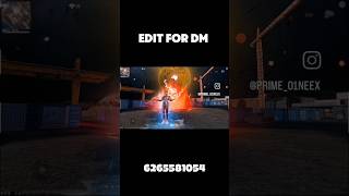Edit for DM....#freefire #freefireedit #youtube
