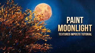 30 Minute Oil Painting.    Creating a Moonlit Scene using simple techniques