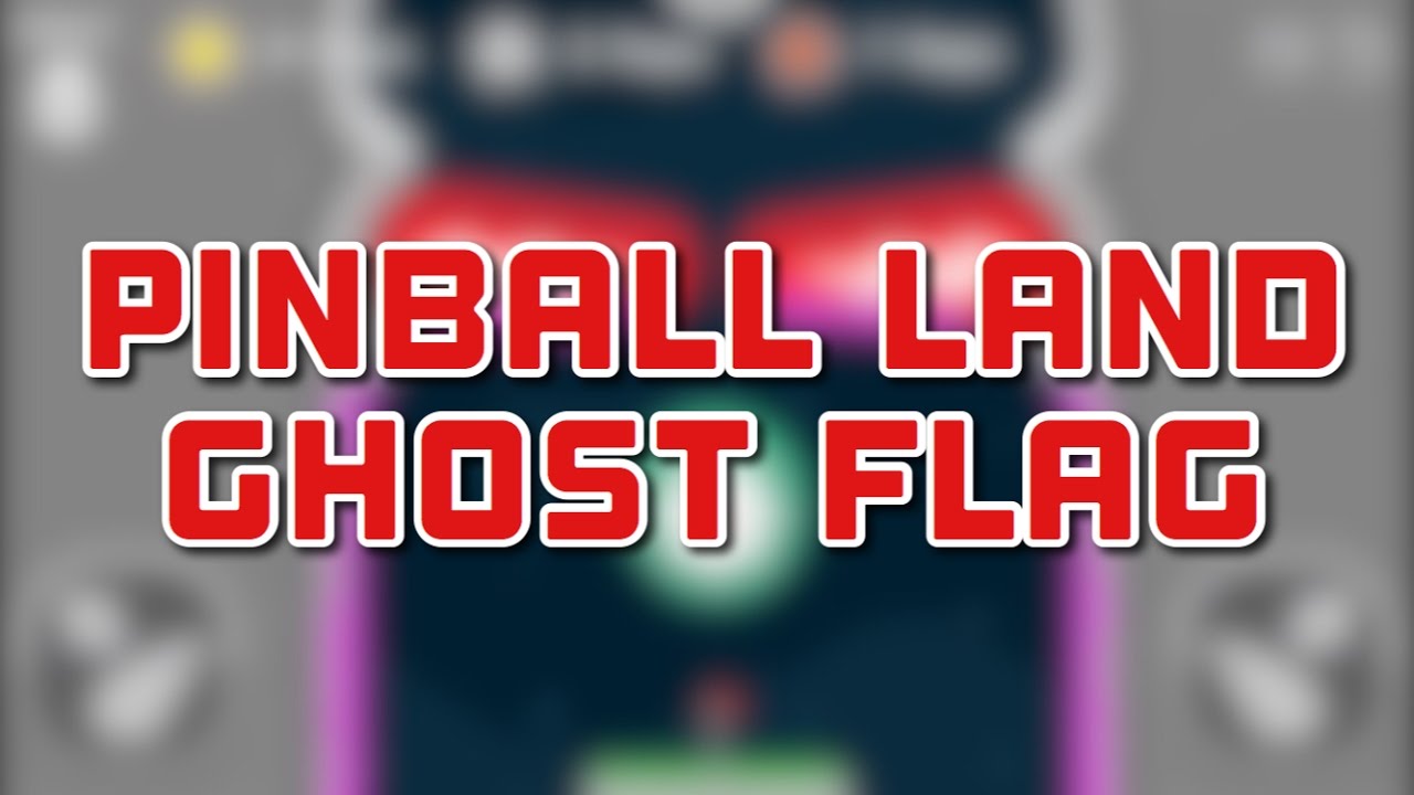 Flappy Golf 2 Pinball Land Ghost Flag Location YouTube