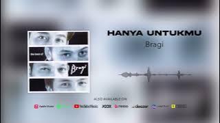 Bragi - Hanya Untukmu