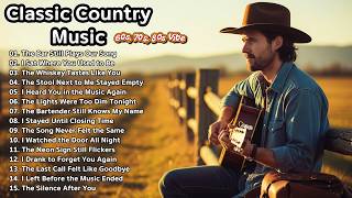 Classic Country Oldies 60s 70s 80s 🎶 | Timeless Country Playlist