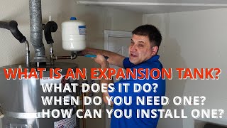 ✅ Expansion Tank Installation on a Water Heater  What is an Expansion Tank?  How to Install it