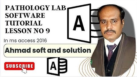 pathology lab software tutorial no 9 | Ahmad soft and solution