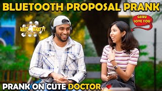 She Proposed Guru🤯❤️ Bluetooth Proposal Prank On Cute Doctor @Kovai360