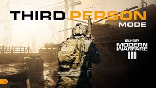 3RD PERSON MODE Coming Back in Modern Warfare III?