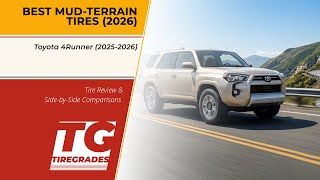 Best Mud-Terrain Tires for Toyota 4Runner (2026)