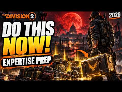 Do This NOW Before the Expertise Event! OCT. 20th | The Division 2 2026