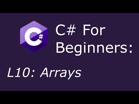 C# For Beginners L10: Arrays