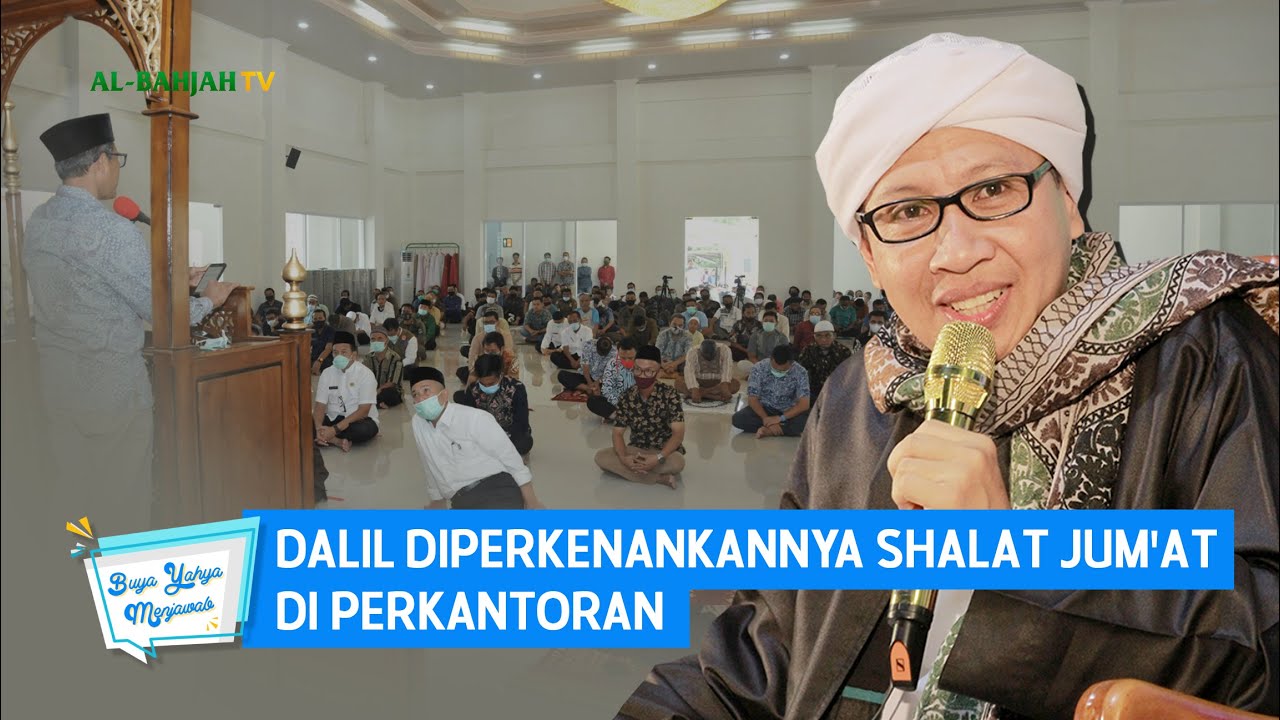 Dalil Diperkenankannya Shalat Jum'at di Perkantoran | Buya Yahya Menjawab