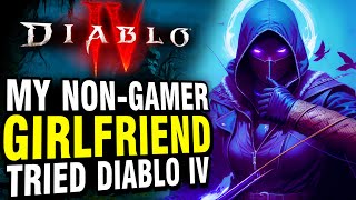 I Convinced My Non-Gamer Girlfriend To Play Diablo 4, Here&#39;s What She Thought