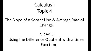 Using the Difference Quotient with a Linear Function