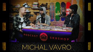 podcast SK8SHOP #95 - Michal Vavro 😎