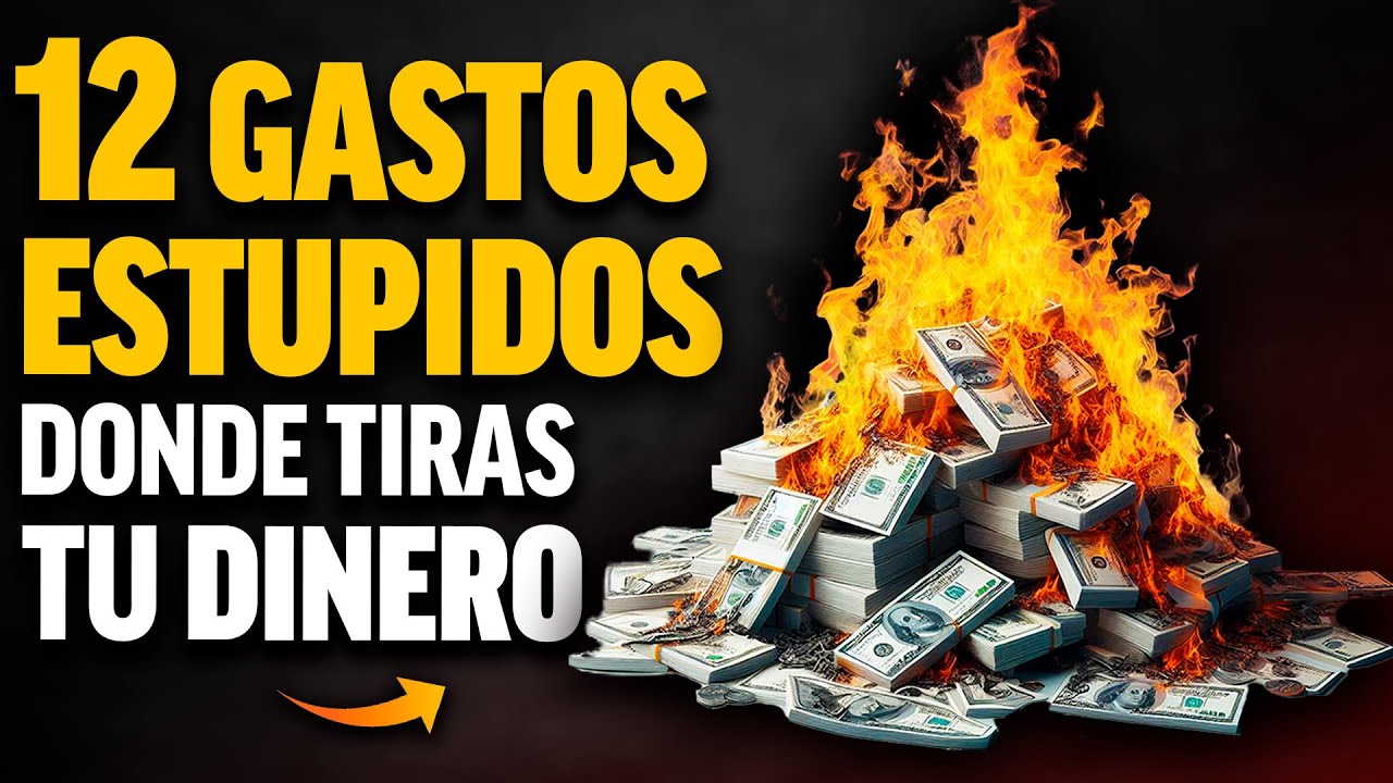 12 GASTOS Que Te DEJAN POBRE y No Te Das Cuenta - YouTube