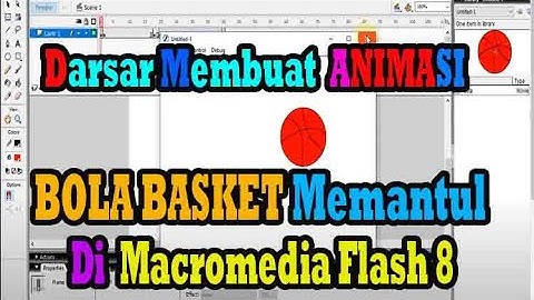 TUTORIAL DASAR MEMBUAT ANIMASI BOLA BASKET MEMANTUL || Macromedia Flash 8