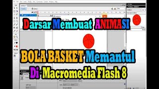 TUTORIAL DASAR MEMBUAT ANIMASI BOLA BASKET MEMANTUL || Macromedia Flash 8 screenshot 1