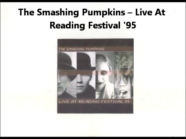 The Smashing Pumpkins – Live At Reading Festival '95