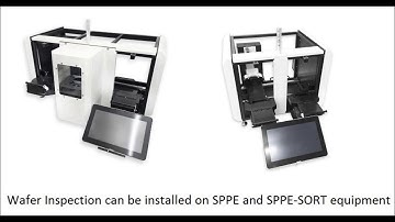 SPPE Series Wafer Inspection
