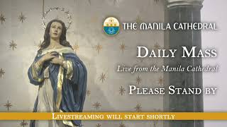 Daily Mass at the Manila Cathedral  May 20, 2024 (12:10pm)