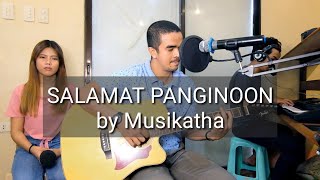 SALAMAT PANGINOON BY MUSIKATHA | COVER 2020