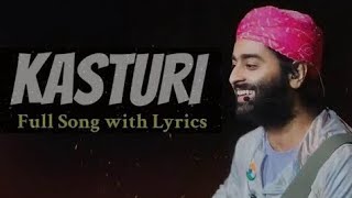Kasturi (Lyrics) - Arijit Singh | Amar Prem Ki Prem Kahani | Kunaal Verma, Prasad S