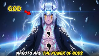 What If Naruto Had The Power Of All The Gods