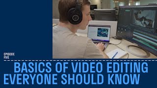 Basics of Video Editing Everyone Should Know