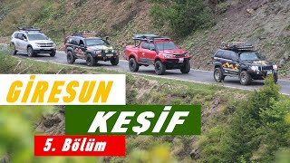 Giresun Keşif Yeni Bölüm(5. Bölüm)