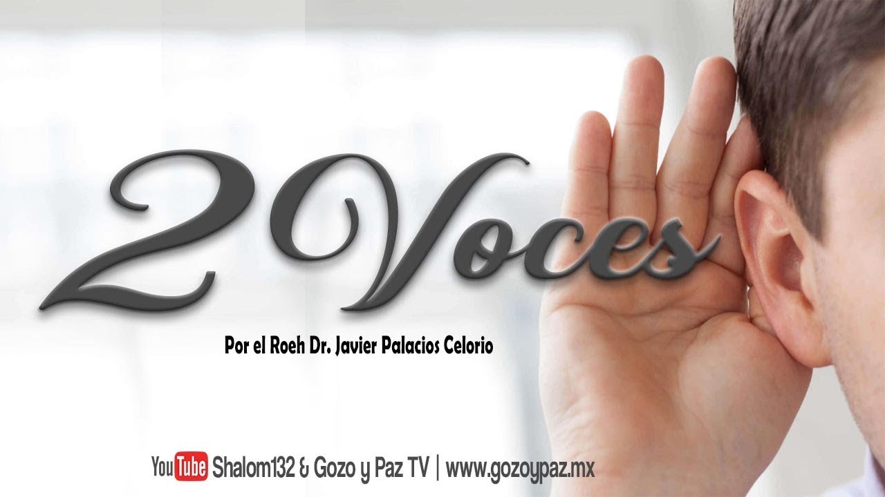 🔴2 Voces ¿Cuál quieres escuchar? por el Roeh Dr. Javier Palacios Celorio | Estudia Torá creyentes estereo picnic