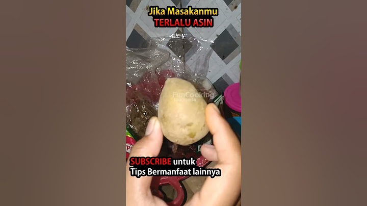 Jika masakanmu terlalu asin, lakukan ini, pasti jadi kembali nikmat..