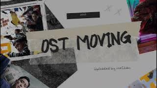 OST Moving 2023 with Lyrics Uploaded by iceChan
